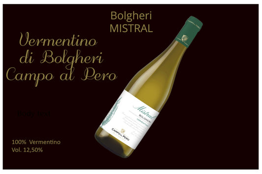 Mistral Bolgheri DOC