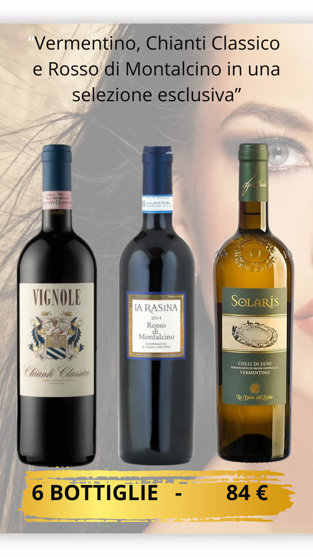 Vermentino, Chianti e Montalcino – Box Selezione | 6 Bottiglie